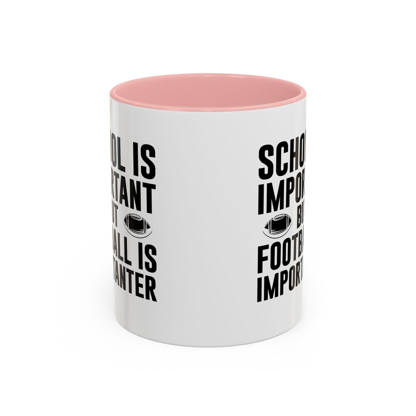 Football Lineman Coffee Mug "School Is Important, Football Is Importanter"