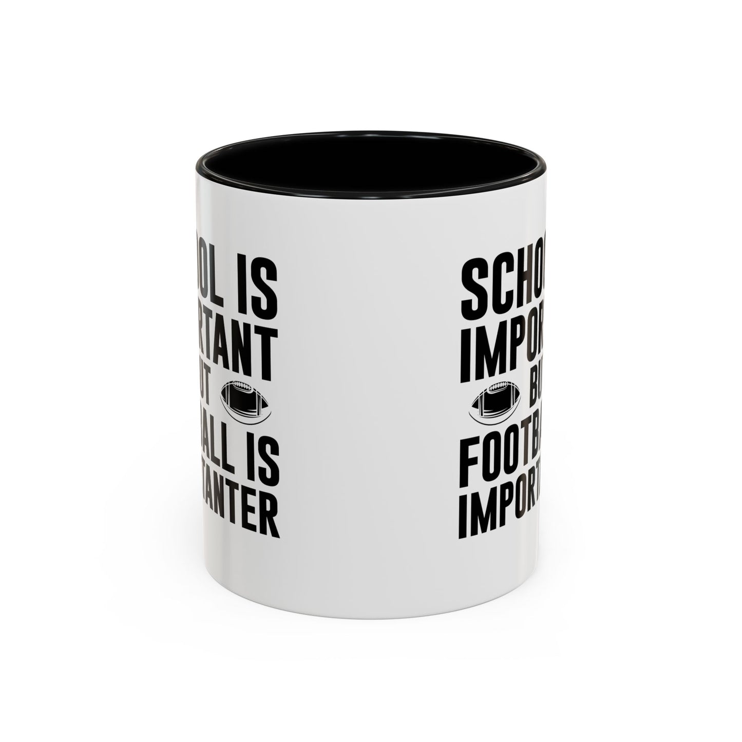 Football Lineman Coffee Mug "School Is Important, Football Is Importanter"