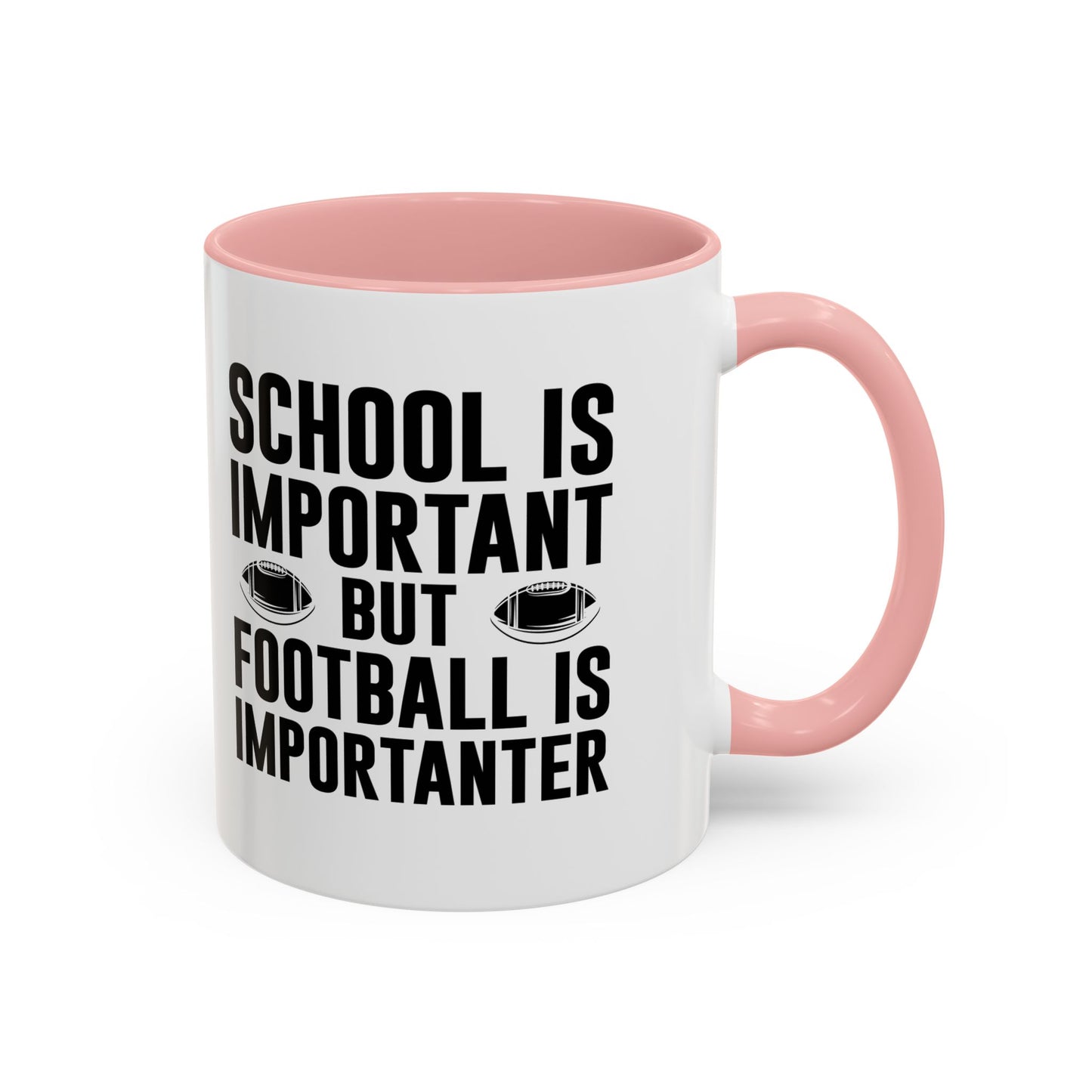Football Lineman Coffee Mug "School Is Important, Football Is Importanter"