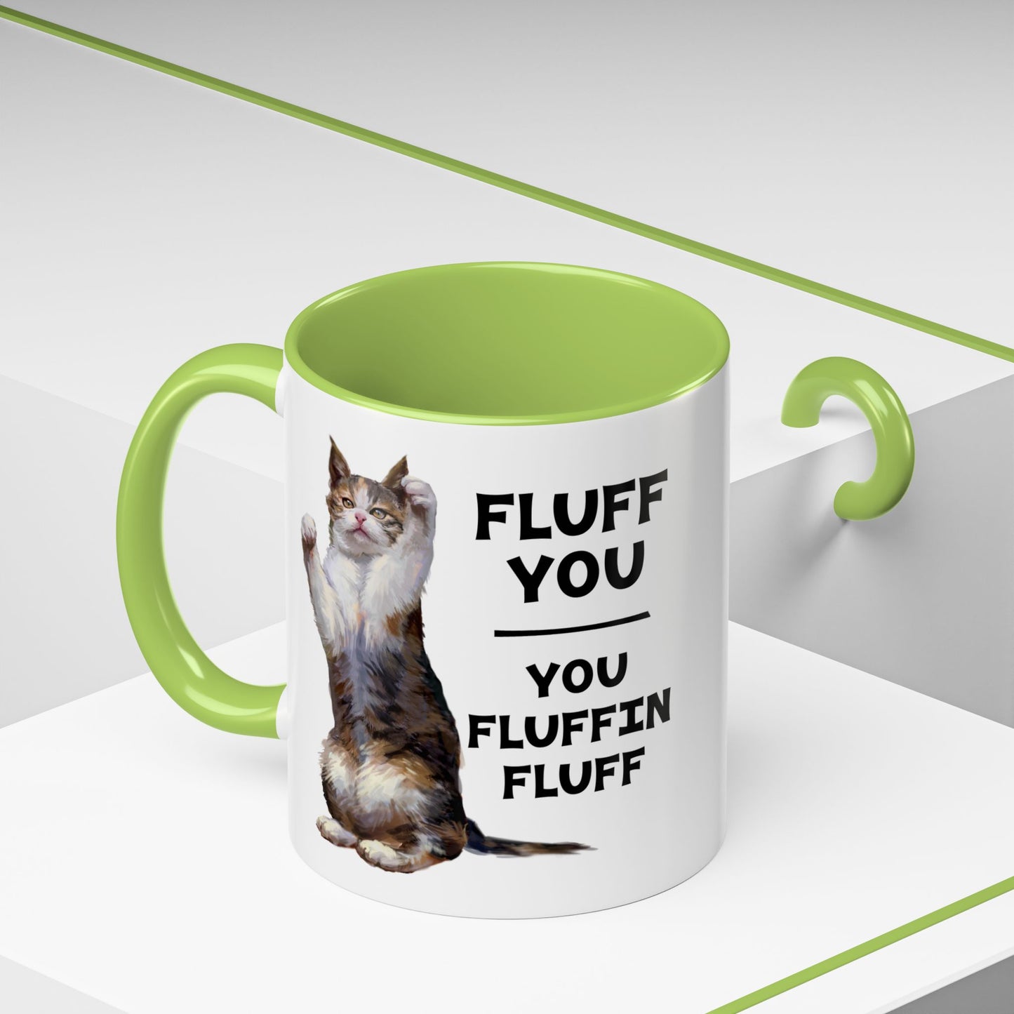 Cat Coffee Mug — “Fluff You, You Fluffin Fluff” Funny Cat Gift
