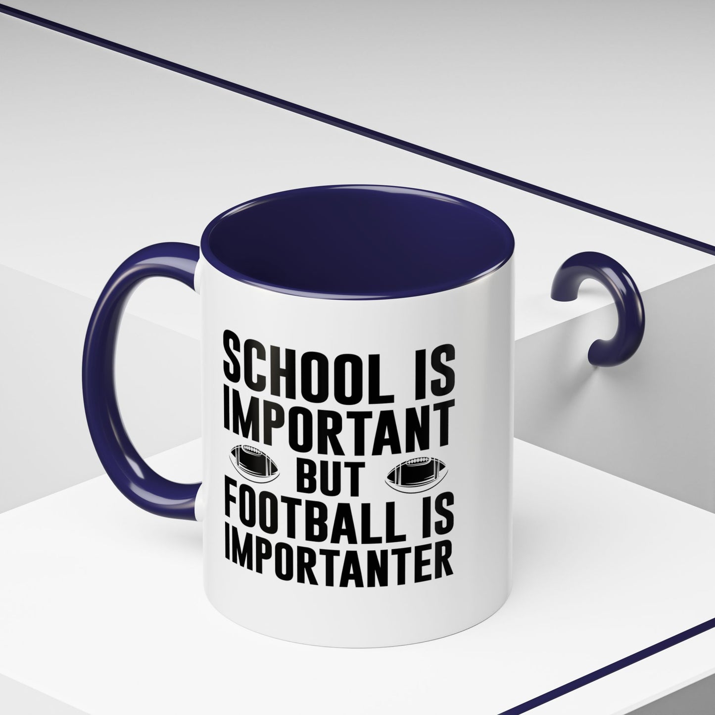 Football Lineman Coffee Mug "School Is Important, Football Is Importanter"