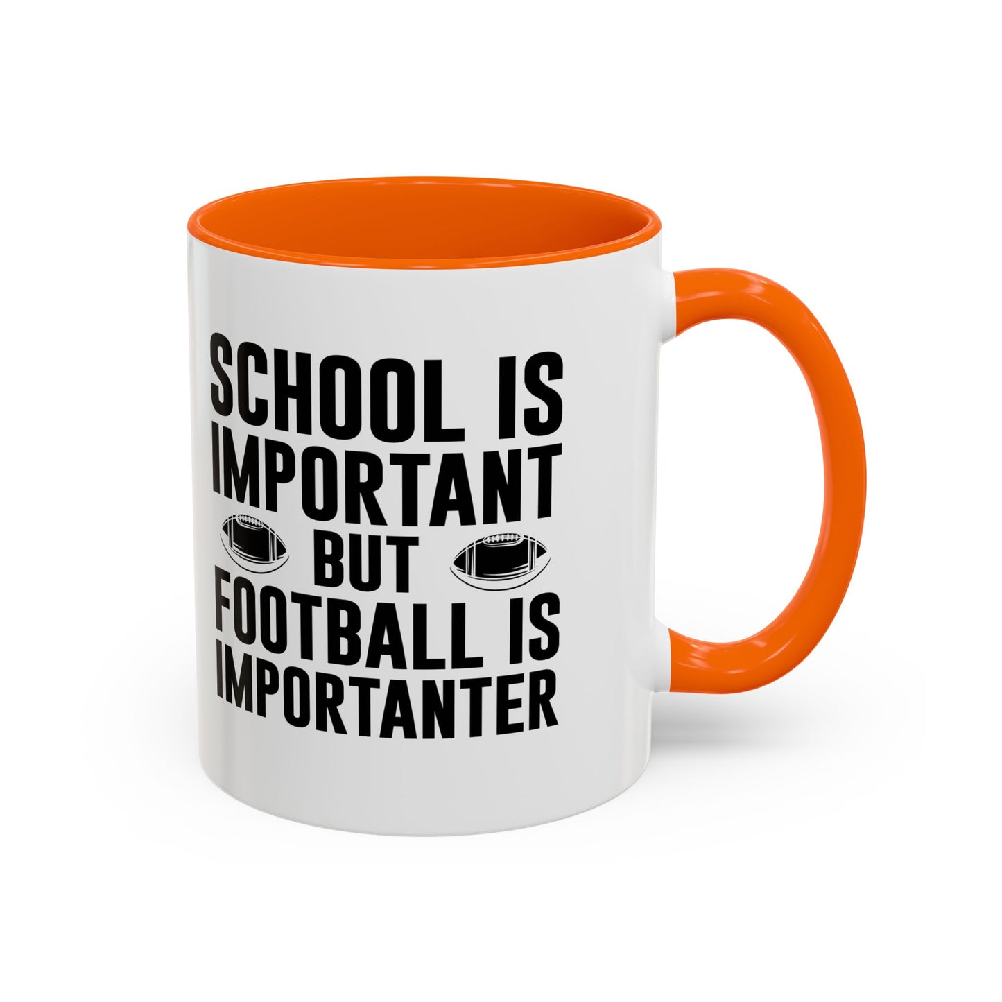 Football Lineman Coffee Mug "School Is Important, Football Is Importanter"