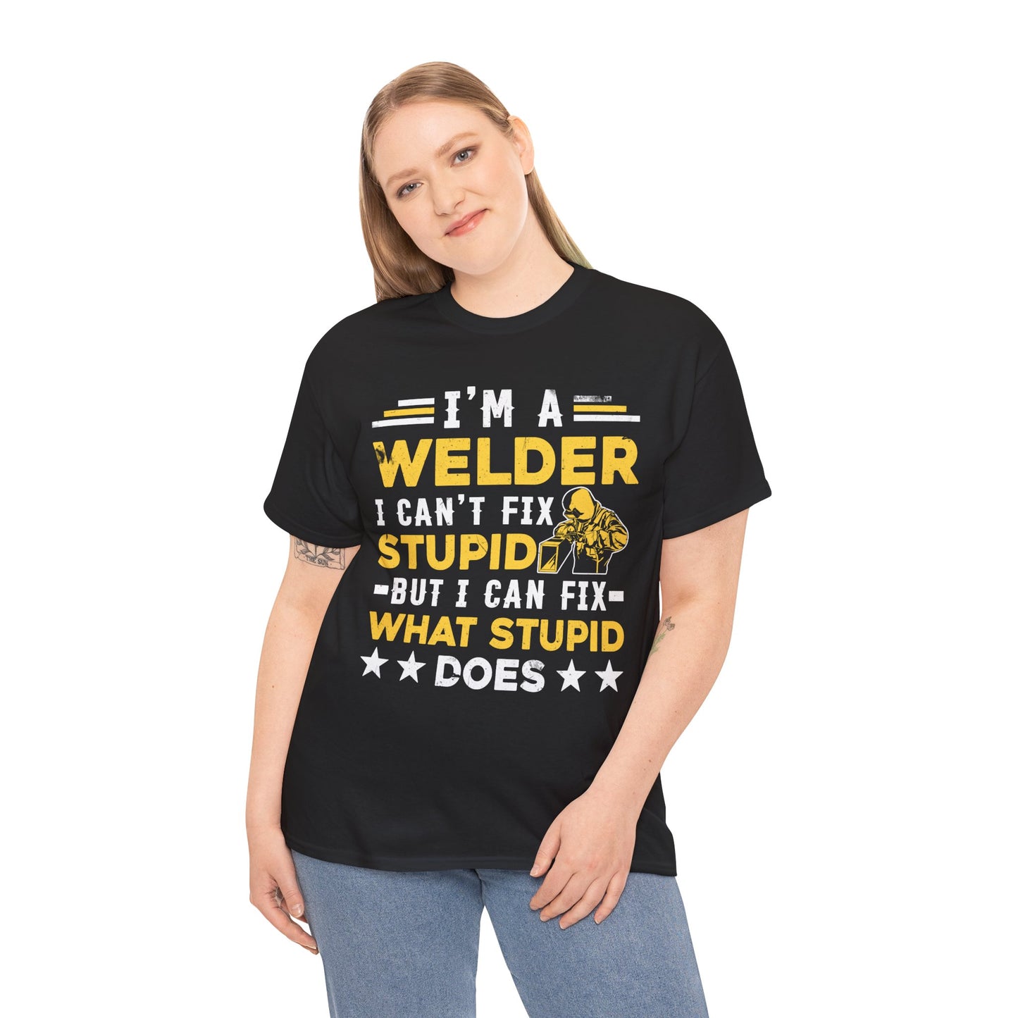 Welder T‑Shirt "I’m a Welder I Can’t Fix Stupid" – Funny Welding Gift Tee