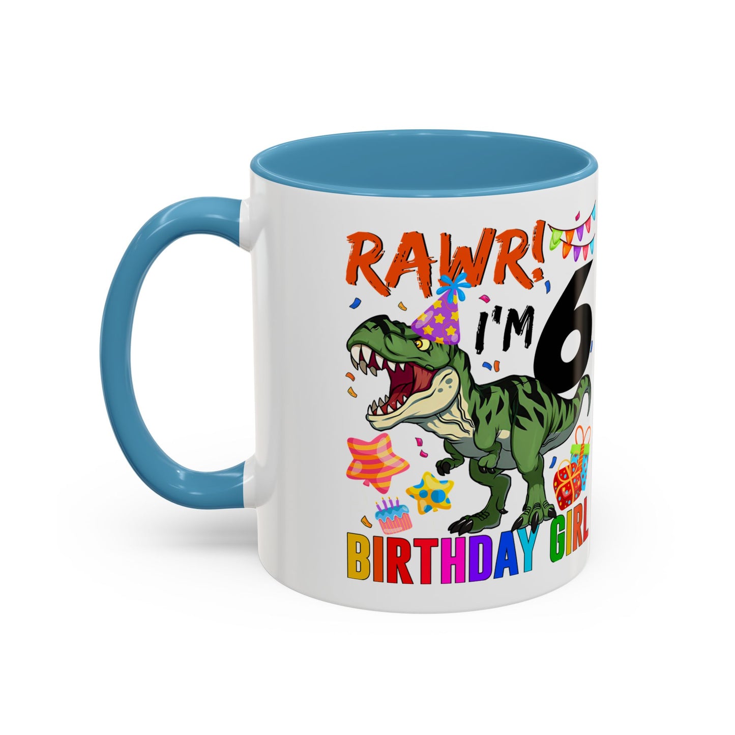 RAWR! I'm 6 Birthday Girl Mug — Dinosaur 6th Birthday Coffee Cup