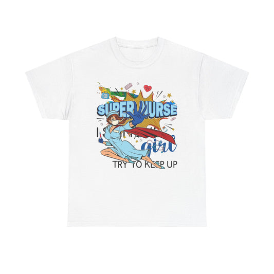 Super Nurse T-Shirt — "Super Nurse, I Try to Keep Up" Retro Graphic Tee