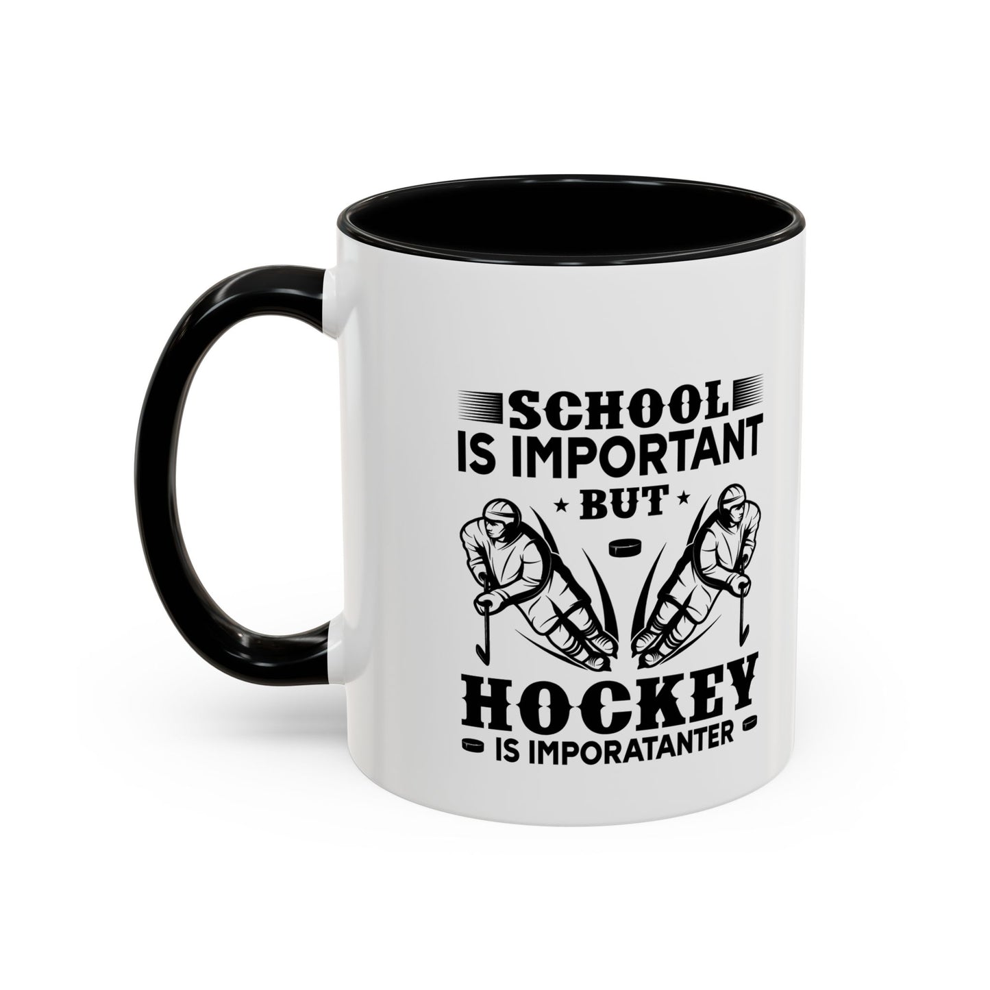 Hockey Boy Coffee Mug "School Is Important, Hockey Is Importanter"