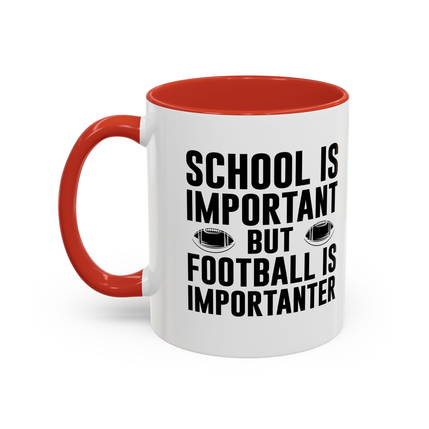 Football Lineman Coffee Mug "School Is Important, Football Is Importanter"