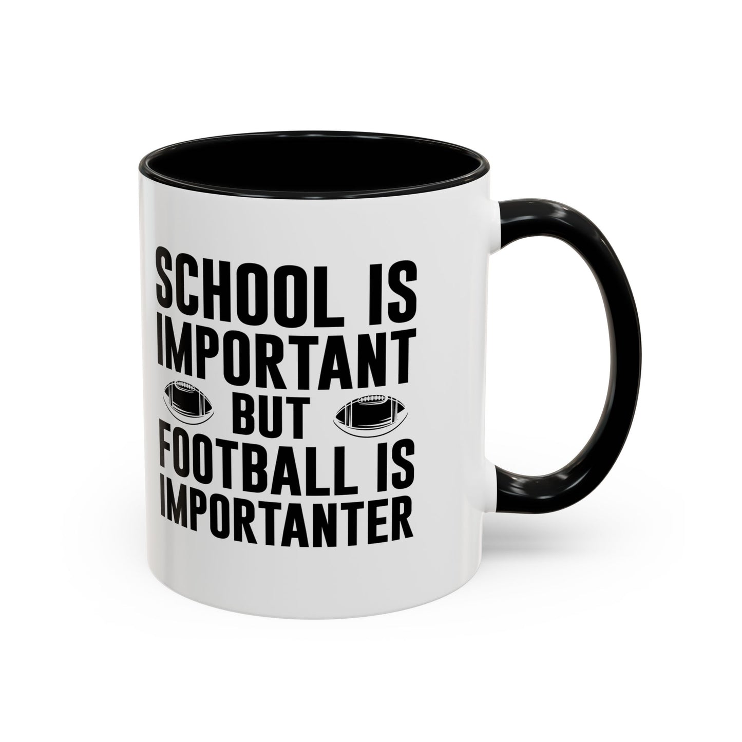 Football Lineman Coffee Mug "School Is Important, Football Is Importanter"