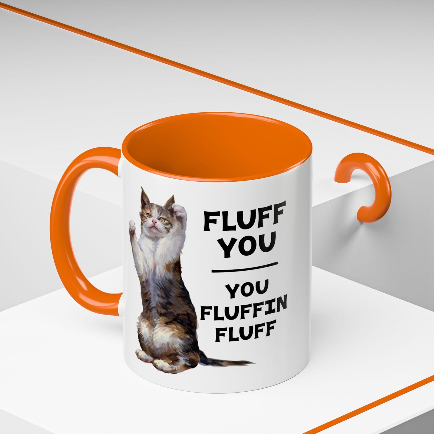 Cat Coffee Mug — “Fluff You, You Fluffin Fluff” Funny Cat Gift
