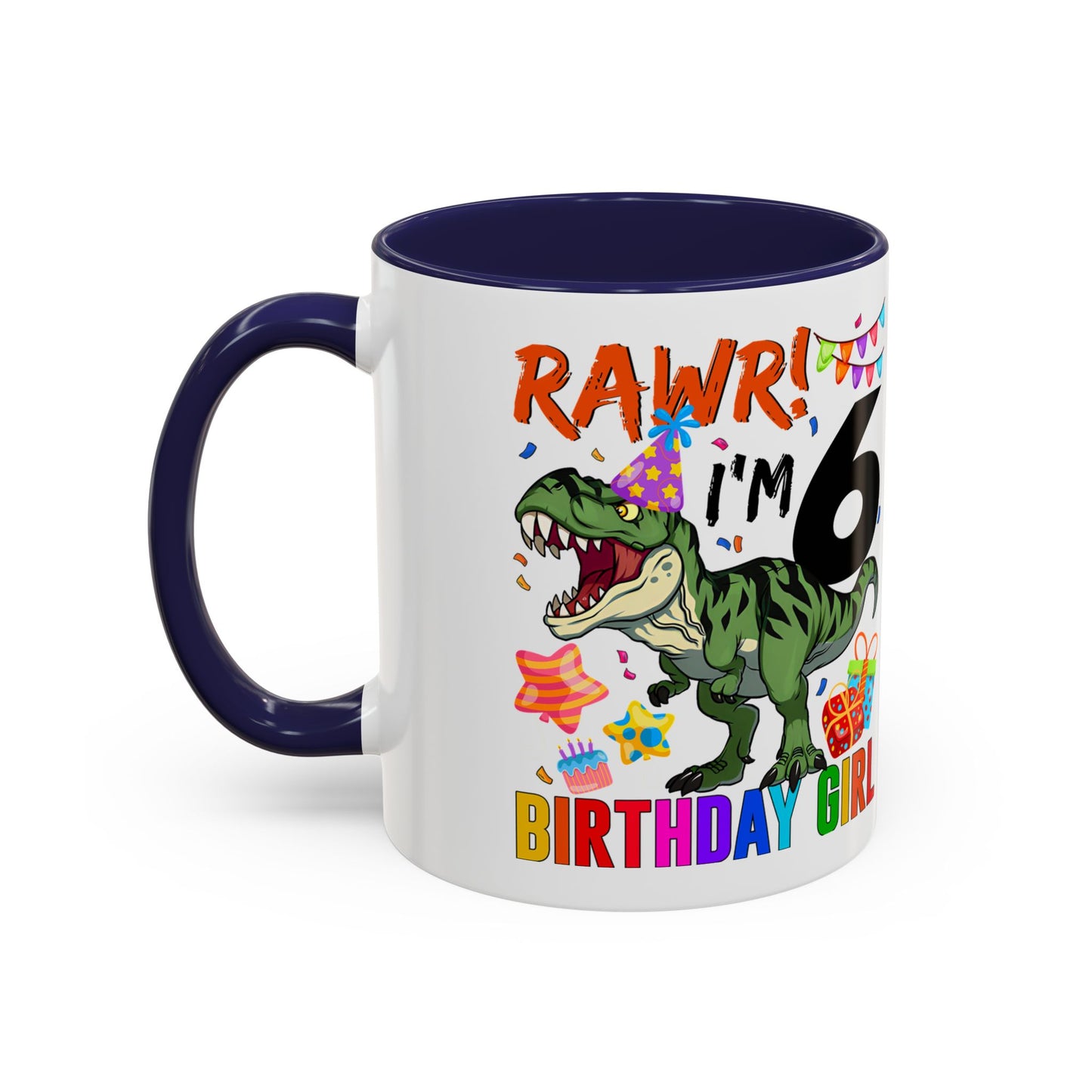 RAWR! I'm 6 Birthday Girl Mug — Dinosaur 6th Birthday Coffee Cup