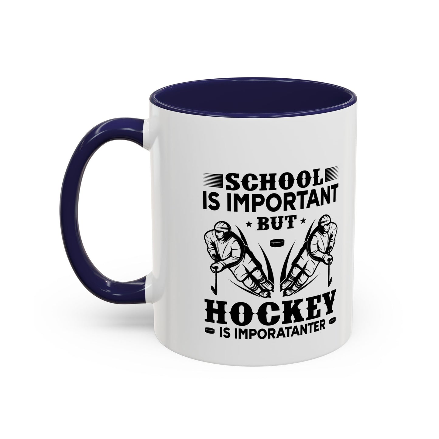 Hockey Boy Coffee Mug "School Is Important, Hockey Is Importanter"
