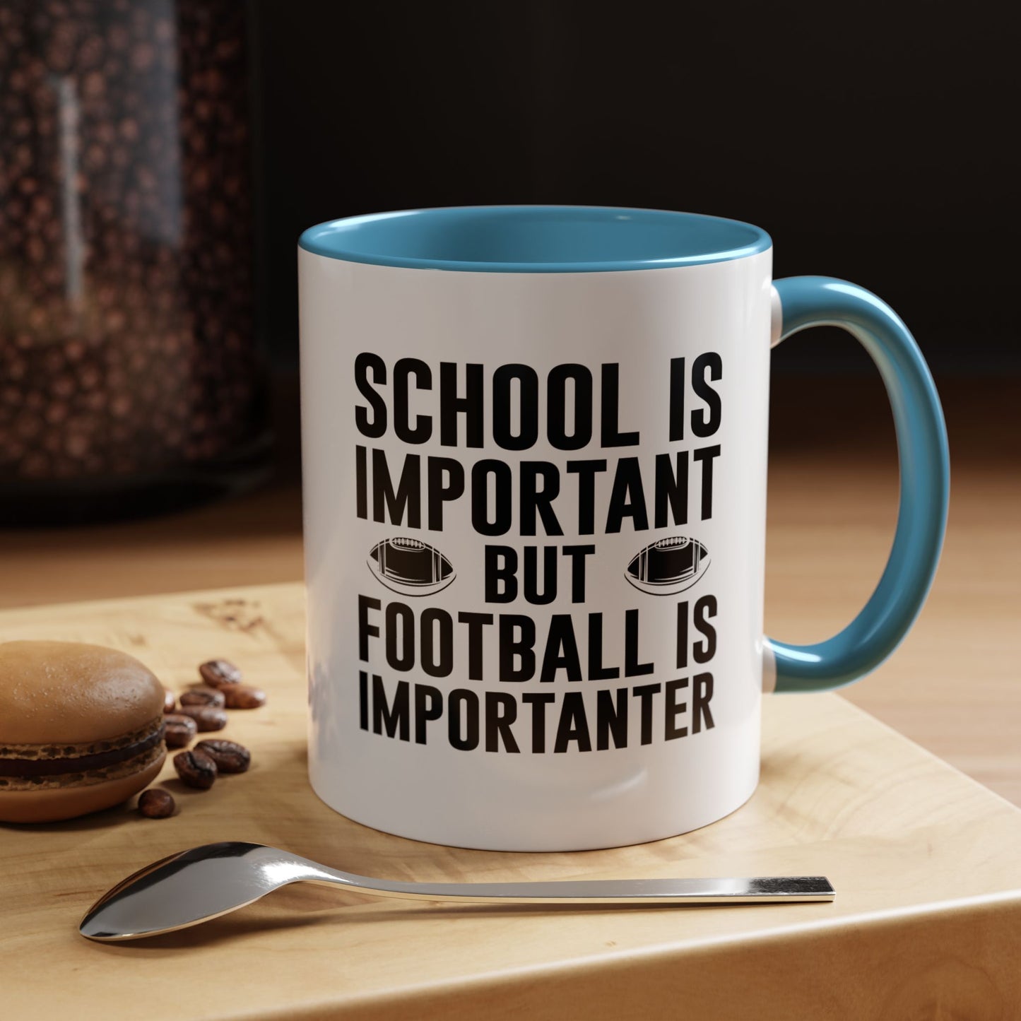 Football Lineman Coffee Mug "School Is Important, Football Is Importanter"