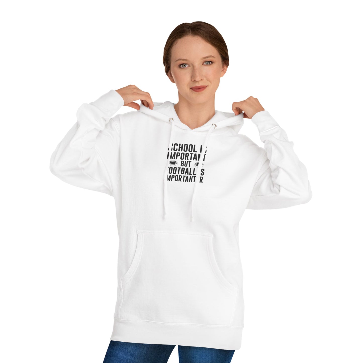 Football Hoodie - "School Is Important But Football Is Importanter" Pullover