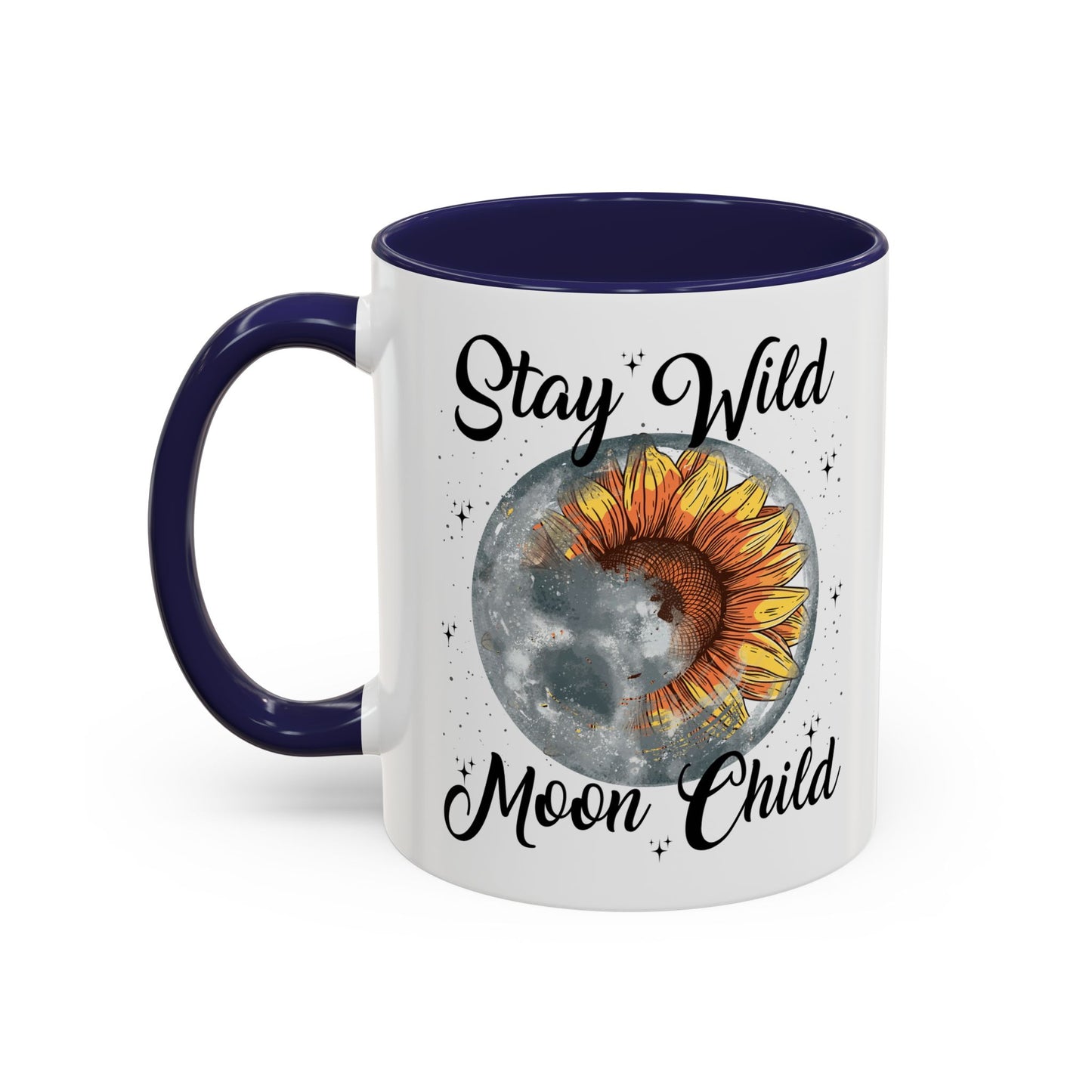 Stay Wild Moon Child Coffee Mug — Sunflower Moon Accent 11/15oz